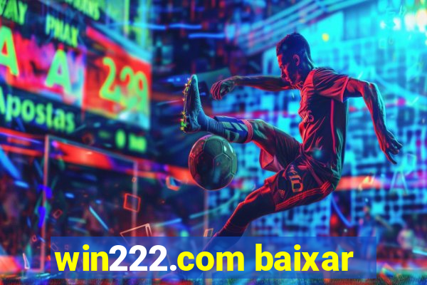 win222.com baixar